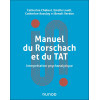 Manuel du Rorschach et du TAT - Interprétation psychanalytique