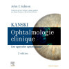 Kanski - Ophtalmologie clinique - Une approche systématique