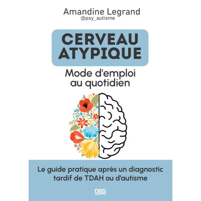 Cerveau atypique : mode...