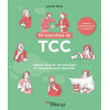 50 exercices de TCC - Libérez-vous de vos blocages et comportements répétitifs