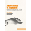 Adolescence et migration - Souffrances, angoisses, espoir