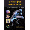 Biotenségrité - La base structurelle de la vie 2e édition