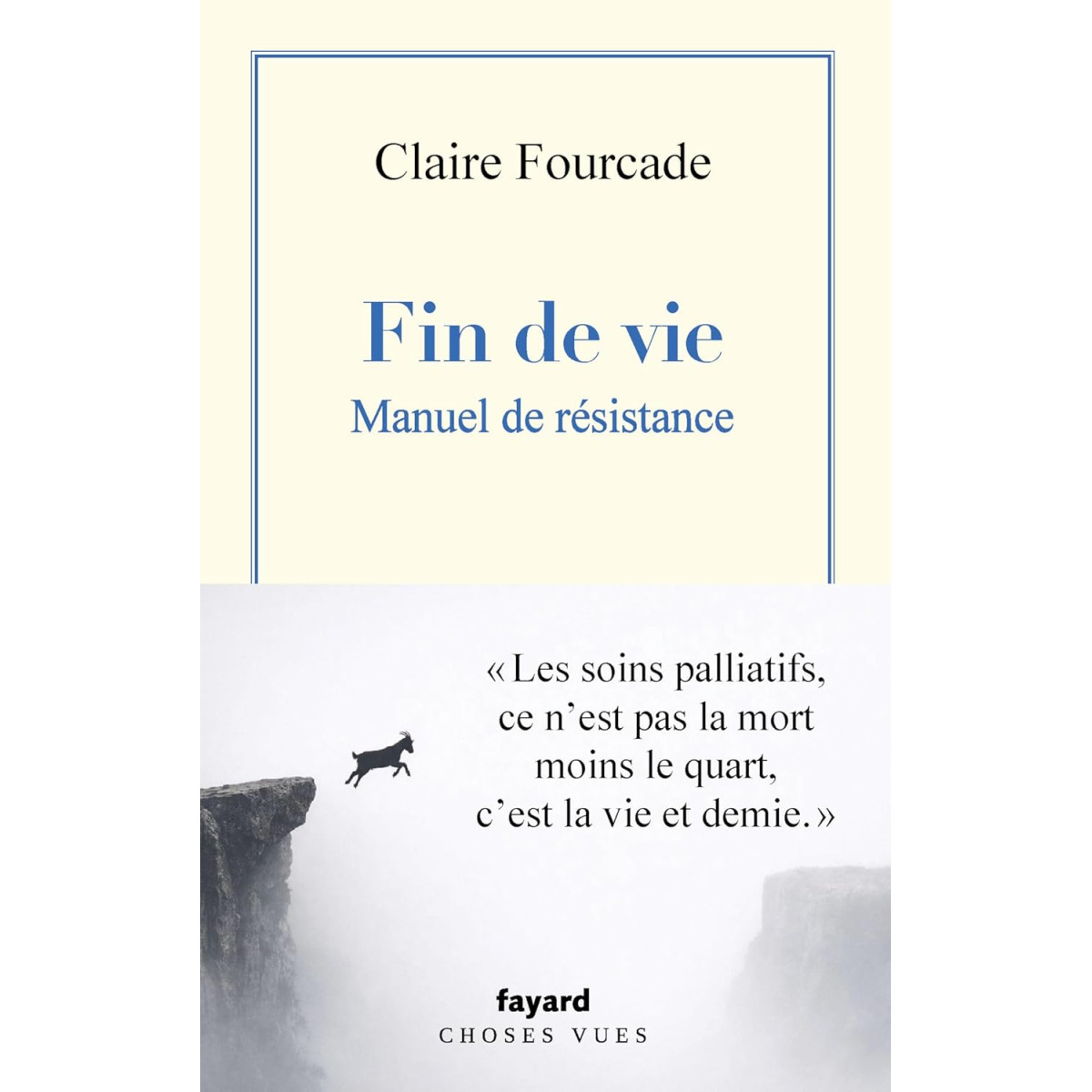 Fin de vie - Manuel de résistance