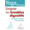 Yoga-thérapie - Soigner les troubles digestifs