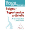 Yoga-thérapie - Soigner l'hypertension artérielle