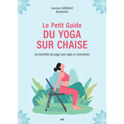 Le petit guide du Yoga assis