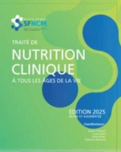 Traité de Nutrition clinique Édition 2025