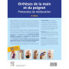 Orthèses de la main et du poignet - Protocoles de rééducation