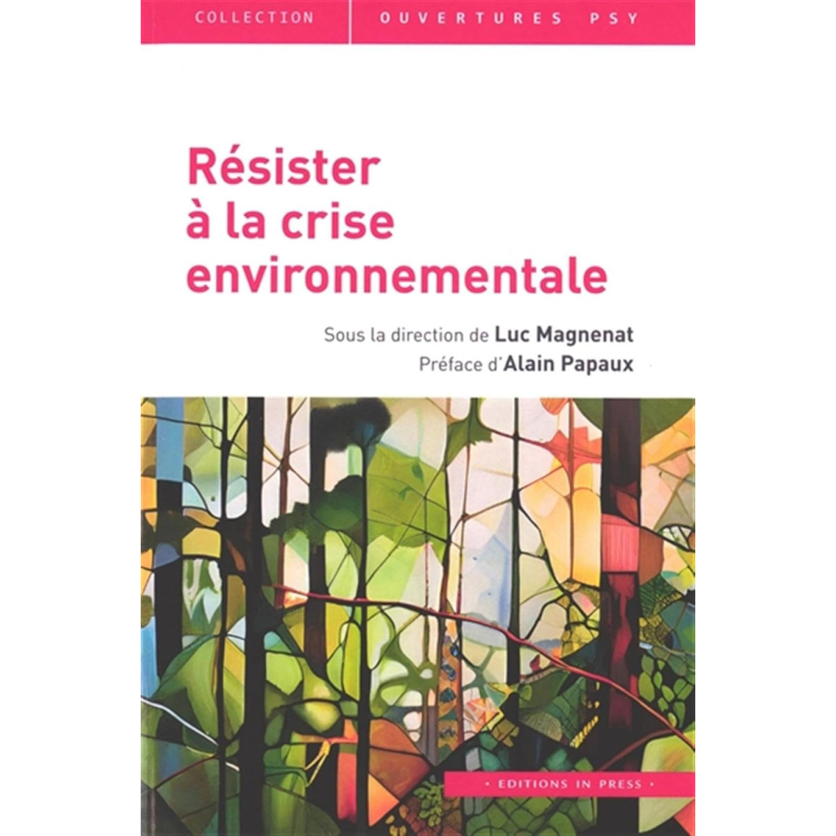 Résister à la crise environnementale