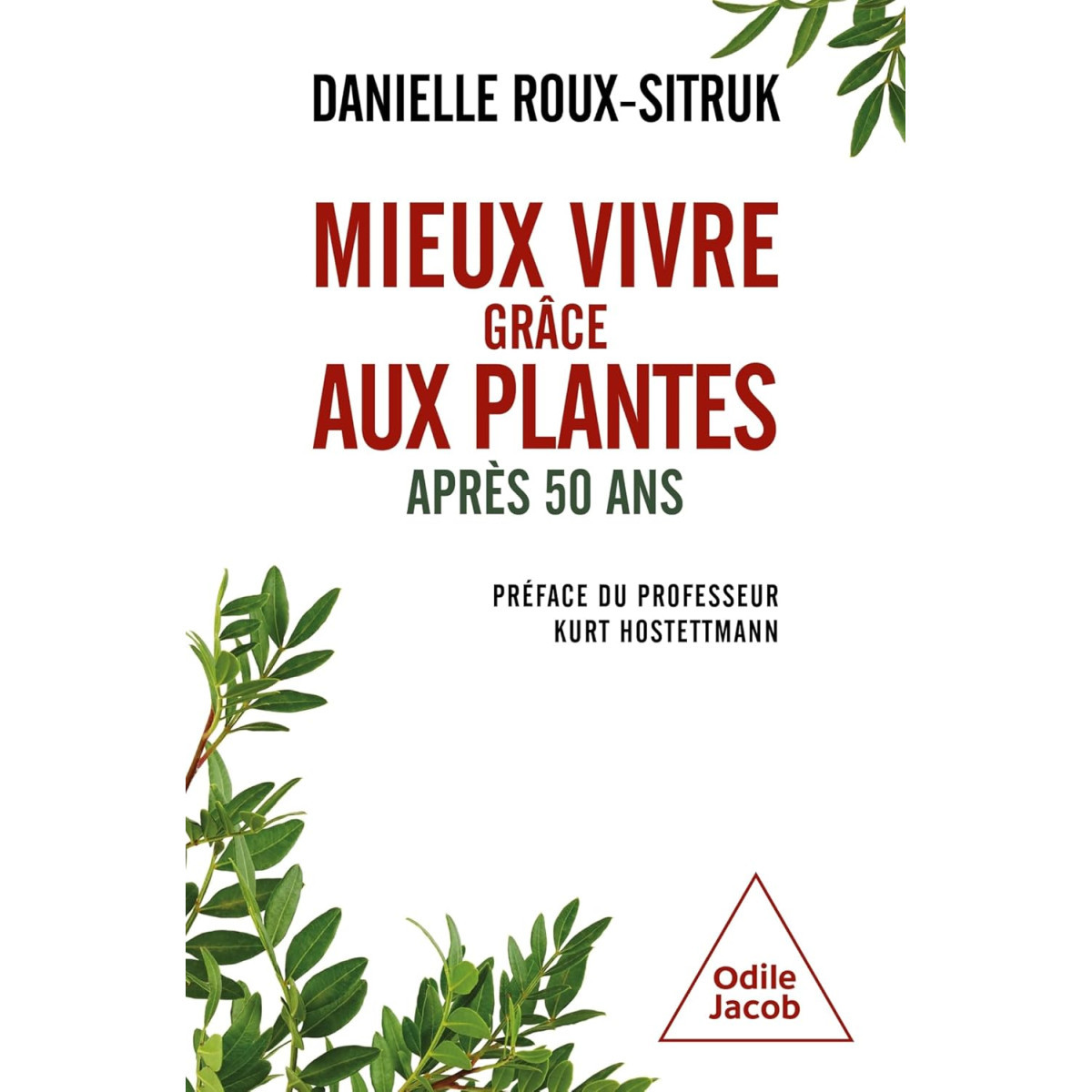 Mieux vivre grâce aux plantes - Après 50 ans