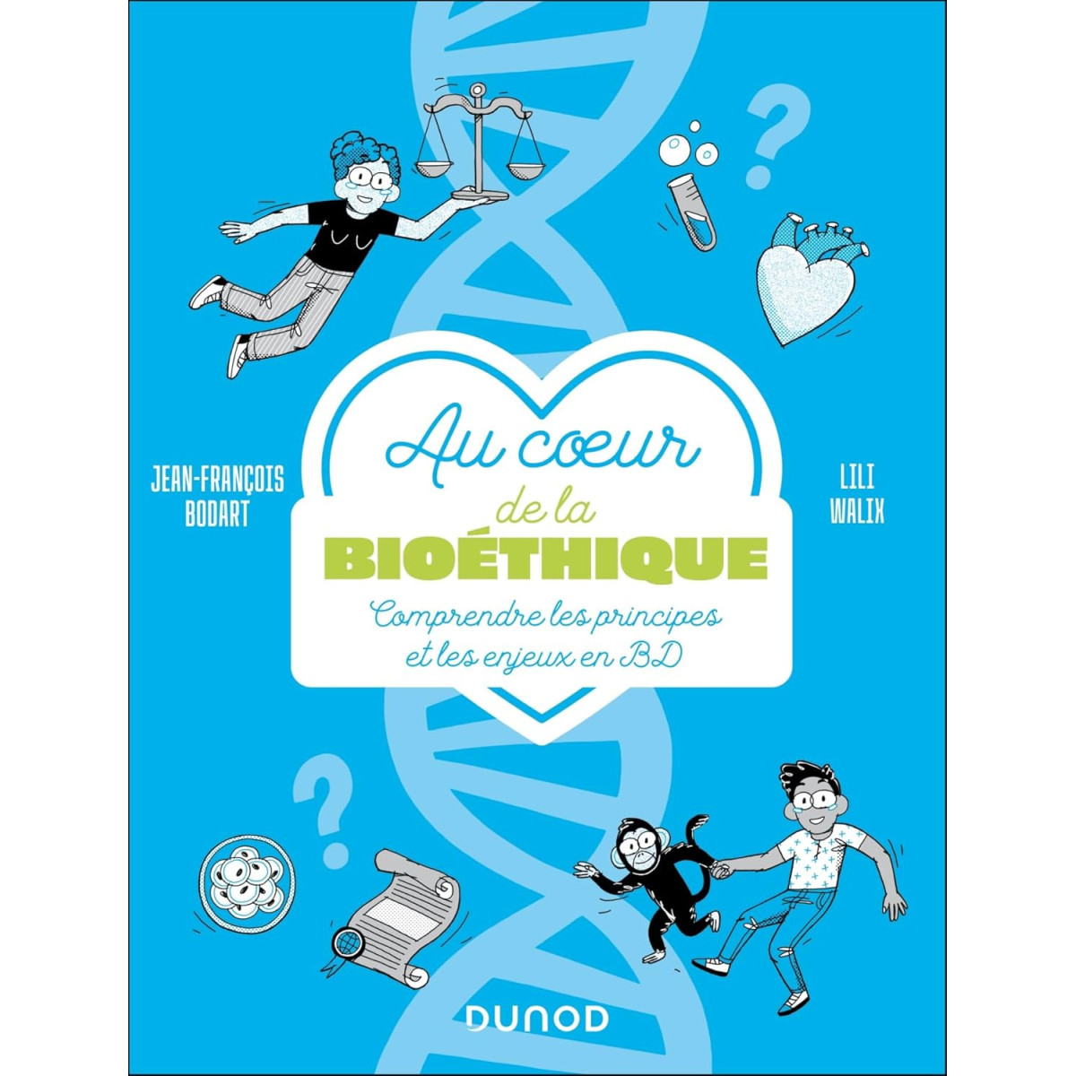 Au cœur de la Bioéthique - Comprendre les principes et les enjeux en BD