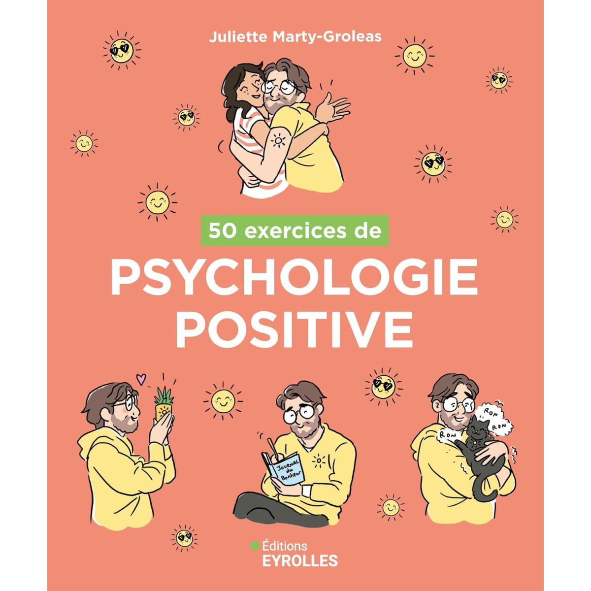 50 exercices de Psychologie positive
