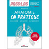 PASS-LAS Anatomie en pratique - Cahier d'activités pour réussir en PASS/LAS/IFSI - Colorier, annoter, mémoriser