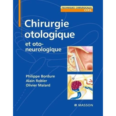 Chirurgie otologique et...
