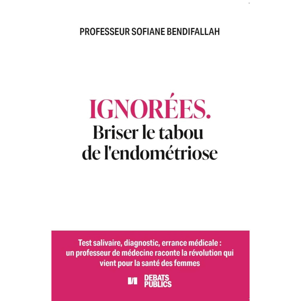 Ignorées - Briser le tabou de l'endométriose
