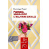 Politesse, savoir-vivre et relations sociales 8e édition