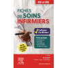 Fiches de soins infirmiers - Avec 31 séquences filmées ou animées de gestes techniques