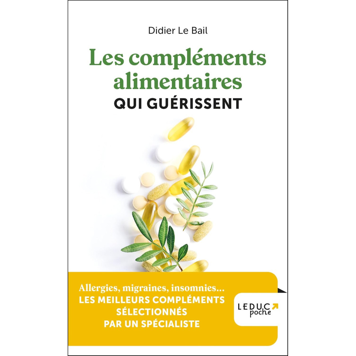 Les compléments alimentaires qui guérissent