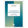 Les compétences du psychothérapeute - Un guide pour améliorer sa pratique