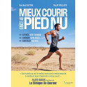 Mieux courir grâce au pied nu - Affiner votre technique, corriger votre foulée, renforcer vos pieds 2e édition