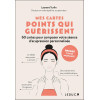 Mes cartes points qui guérissent - 60 cartes pour composer votre séance d’acupression personnalisée