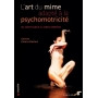 L\'art du mime adapté à la psychomotricité