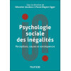 Psychologie sociale des inégalités - Perceptions, causes et conséquences