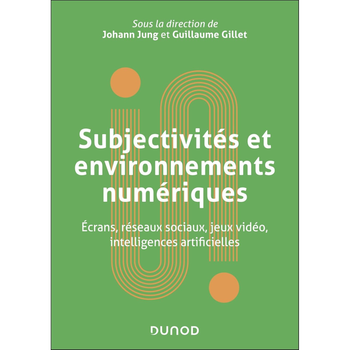 Subjectivités et environnements numériques - Écrans, réseaux sociaux, jeux vidéo, intelligences artificielles