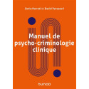 Manuel de Psychocriminologie clinique - 2e edition