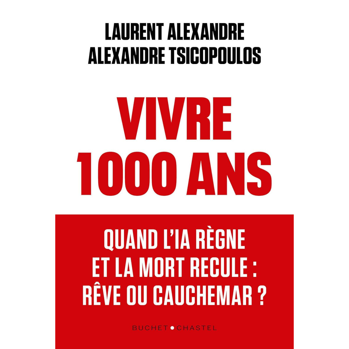 Vivre 1 000 ans - Quand l'IA règne et la mort recule : rêve ou cauchemar ?
