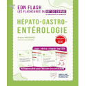 EDN flash - Hépato-Gastro-Entrologie - Les flashcards du kit de survie de l’étudiant en Médecine