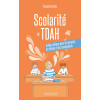 Scolarité et TDAH - Guide pratique pour les enseignants, les élèves et les parents