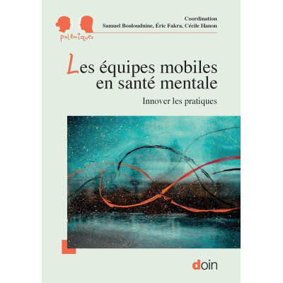 Les équipes mobiles en...