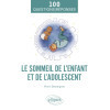 Le sommeil de l’enfant et de l'adolescent