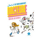 Docteure - Médecine aux rayons X