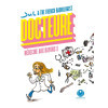 Docteure - Médecine aux rayons X