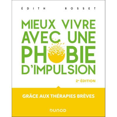 Mieux vivre avec une phobie...