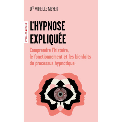 L'hypnose expliquée -...