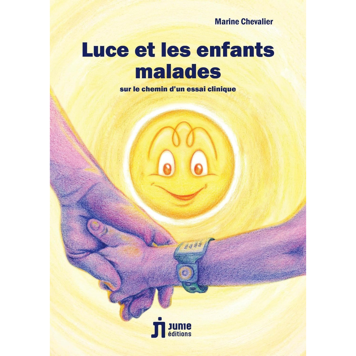 Luce et les enfants malades - Sur le chemin d'un essai clinique
