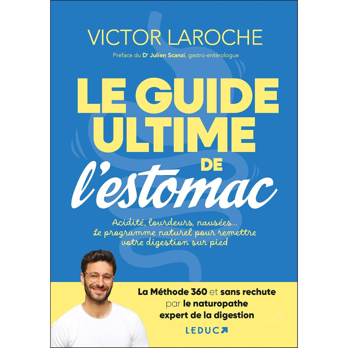 Le guide ultime de l’estomac