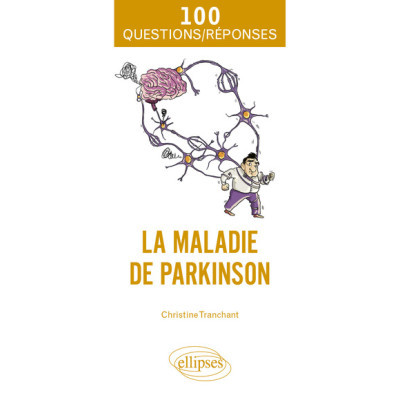 La maladie de Parkinson