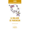 La maladie de Parkinson