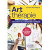 Art-thérapie - 100 questions pour comprendre et pratiquer