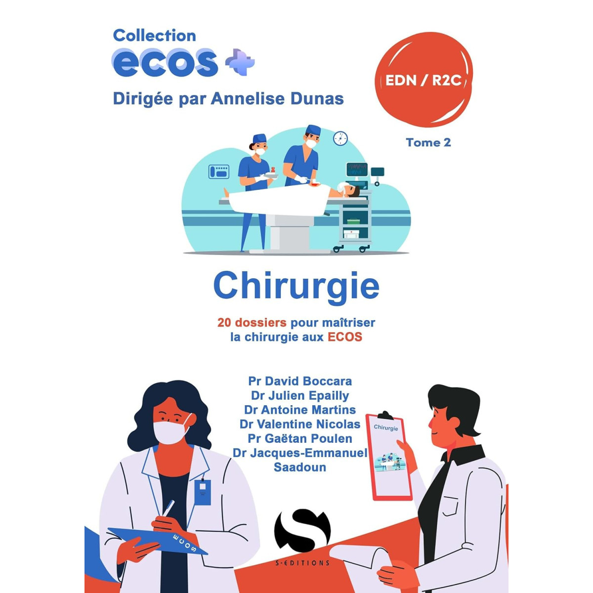 ECOS - Chirurgie - Tome 2. 20 dossiers de préparation aux EDN 1e édition
