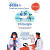 ECOS - Chirurgie - Tome 2. 20 dossiers de préparation aux EDN 1e édition