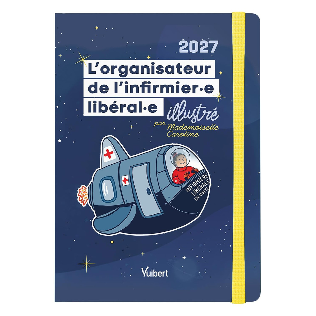 L'organisateur de l'infirmière libérale et l'infirmier libéral 2027.