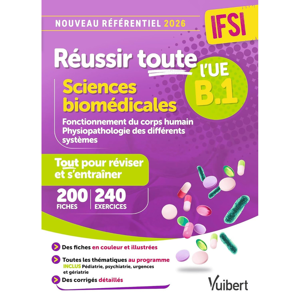 Réussir toute l'UE B.1 Sciences biomédicales.