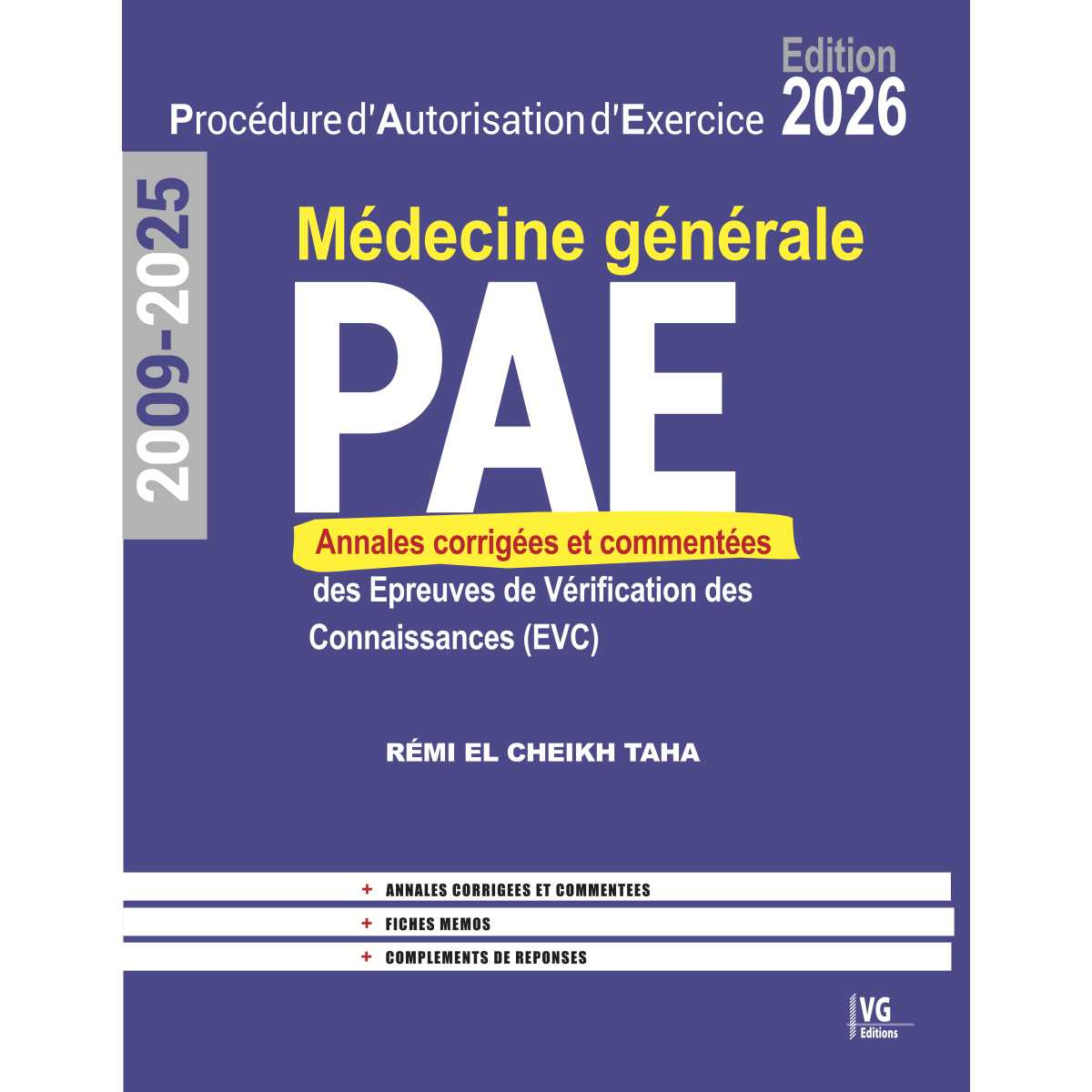 PAE de Médecine générale - Annales corrigées et commentées des EVC 2009 à 2025