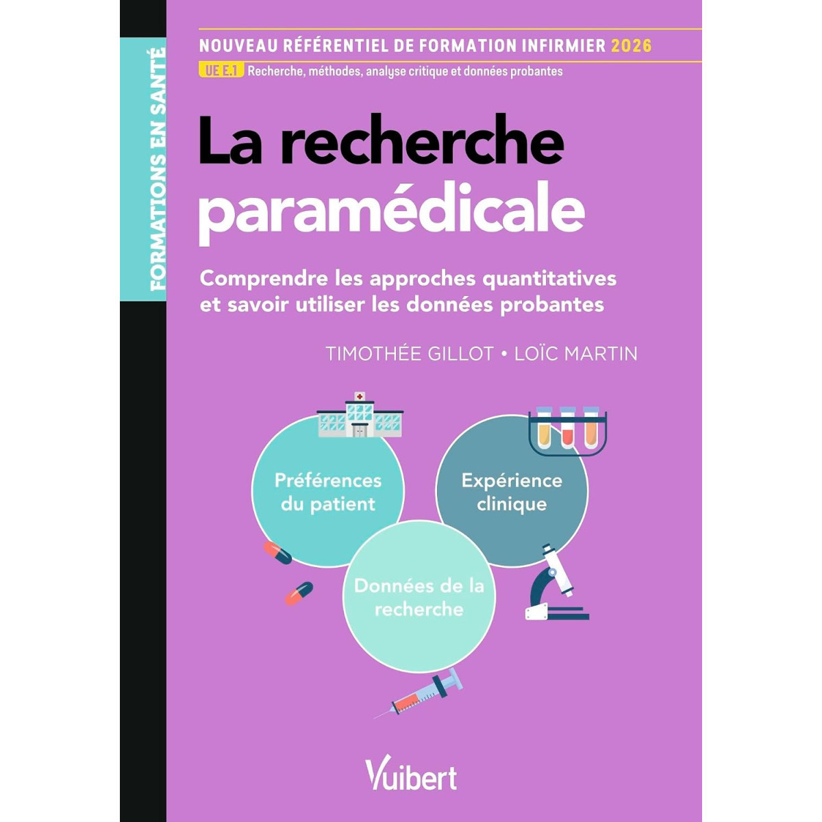 La recherche paramédicale. Comprendre les approches quantitatives et savoir utiliser les données probantes 1e édition
