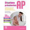 Situations prévalentes AP. L'auxiliaire de puériculture dans l'accompagnement de l'enfant et de ses parents